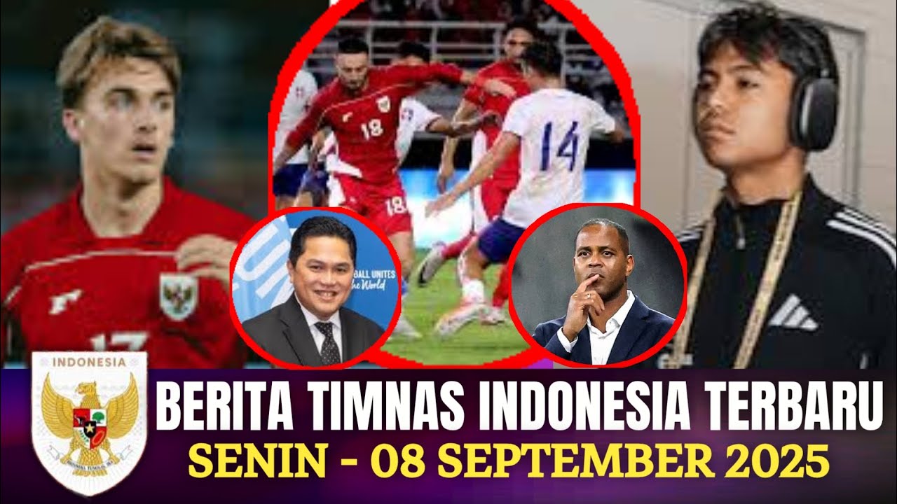 🔴 Berita Timnas ~ SENIN 08 SEPTEMBER 2025 ~ Timnas Indonesia Terbaru Hari Ini