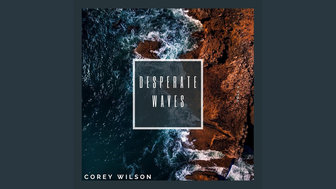 Watch Desperate Waves on YouTube Watch Desperate Waves on YouTube