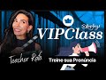 Pratique seu ingls comigo  vipclass replay