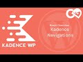 Kadence Navigations Overview