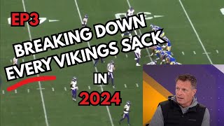 EP 3 of the Brian Flores sack machine!  Breaking Down ALL of the Minnesota Vikings Sacks From 2024.