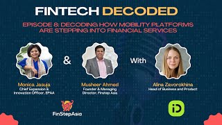 Fintech Decoded Episode 8: Decoding how mobility platforms are stepping into financial services