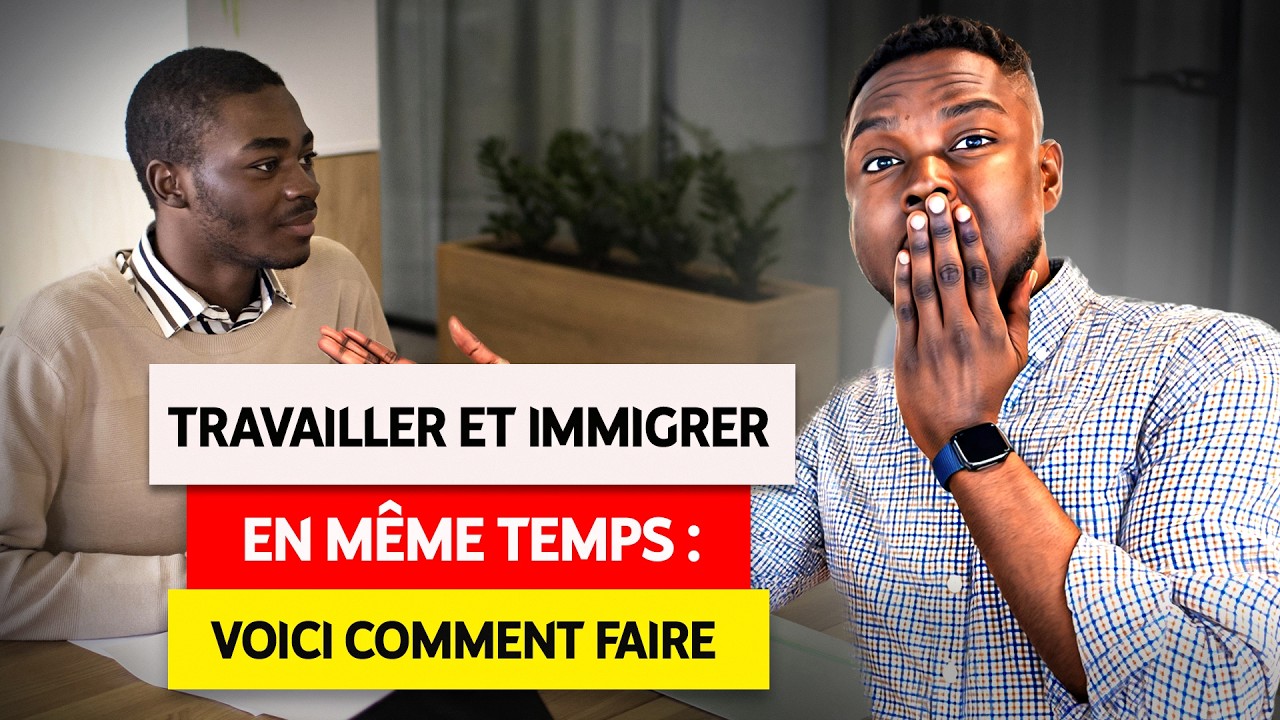 🚨URGENT : COMMENT TRAVAILLER ET IMMIGRER AU CANADA EN 2025 ? - YouTube
