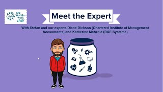 My World of Work Live: Meet the Expert -Finance- with Diane from CIMA and Katherine from BAE Systems