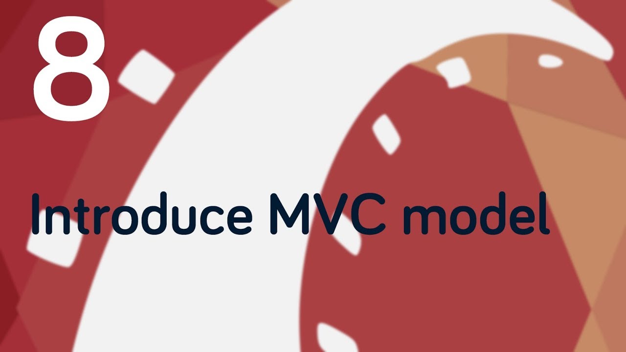 Ruby on Rails Tutorial 8 - Introduce MVC model - YouTube