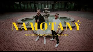 Alex Choupenitch feat. Alan Murin - Namotaný (Prod. By Wendigo)