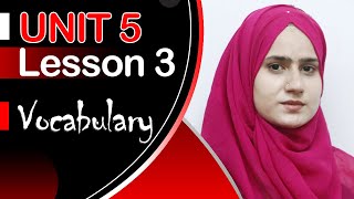 Class 8 - English | Vocabulary  _ Uni 5 _ Lesson 3 | انگلیسی  اتم ټولګی - پنځم  فصل  -  لوست  3