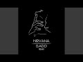 Nirvana B AD D Remix mp3