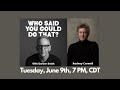 "Who Said You Could Do That?" with Darden Smith and Rodney Crowell