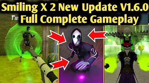 Smiling X Corp 2 New Update Version 1.6.0 New Dark Hunter Mission Full Complete Gameplay
