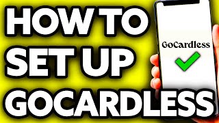 How To Set Up GoCardless (Quick and Easy!)
