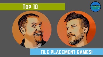 Top 10 Tile Placement Games - MeepleTown