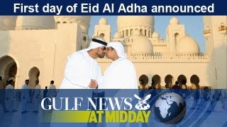 First day of Eid Al Adha announced - GN Midday