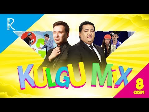 Kulgu MIX 8-qism (Dizayn, Yangi Yulduzlar, Targ'ibot, TBT, jamoalari)