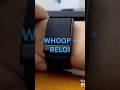 Reloj + Whoop #whoop #reloj #smartband #fitness #fitnessband #watches