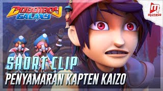 Boboiboy Galaxy Clip - Penyamaran Kapten Kaizo