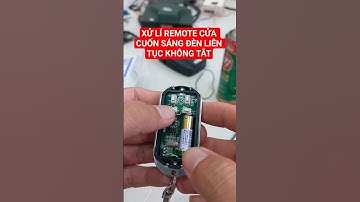 Cách xử lí remote cửa cuốn luôn sáng đèn không tắt, Sửa Motor cửa cuốn, Hộp điều khiển cửa cuốn
