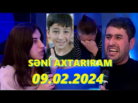 Səni axtarıram 09.02.2024 Tam veriliş / Seni axtariram 09.02.2024 Tam verilish