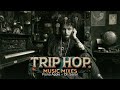 Classic Trip Hop Music Mix 2026 - Jazzhop - Chill hop