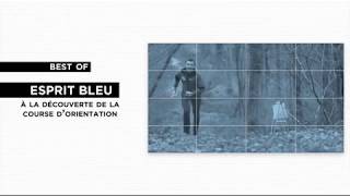 BEST OF Esprit Bleu Course d'Orientation