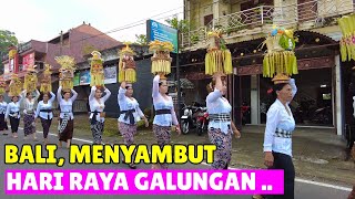 MENYAMBUT HARI RAYA GALUNGAN, UMAT HINDU DI BALI, INDONESIA