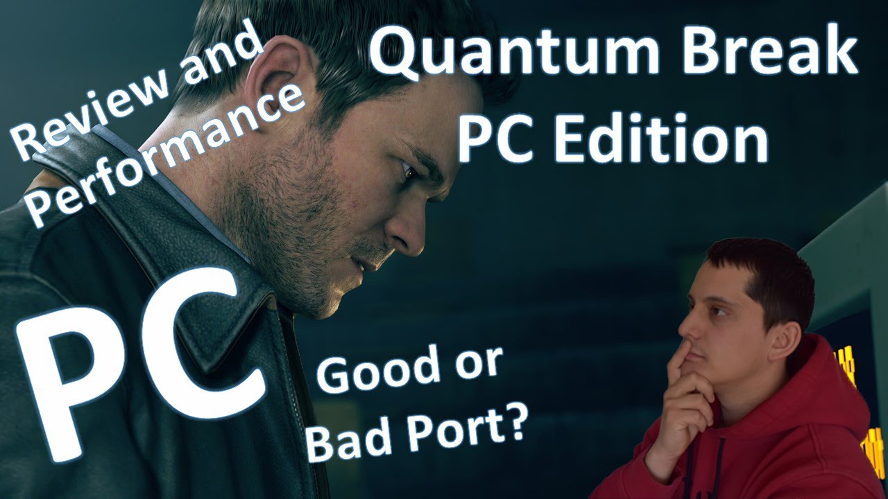 PC - Quantum Break Review, Gameplay and Benchmark 1080p/1440p Titan X Windows 10