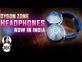 Dyson Zone Headphones First Look: Air Purification Technology, Up to 50-Hour Battery Life, and More
