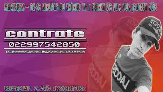 MONTAGEM - DE 28 MINUTOS DO ANJINHO TV ( FININHA Vs VUK VUK )FODAA 2018