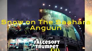 Anguun  Snow on The Saahara - falcesoft trumpet
