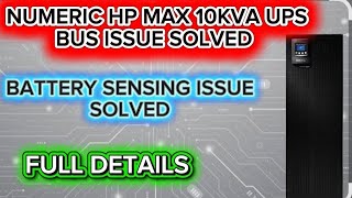 BUS PROBLEM SOLVED | NUMERIC HPE 10KVA UPS ONLINE UPS