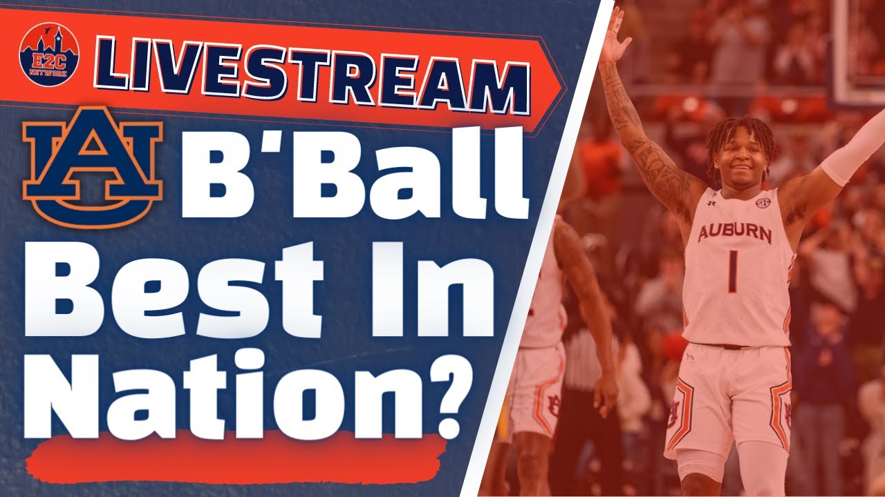 Is Auburn Basketball Best in the Nation? CALLIN LIVESTREAM YouTube