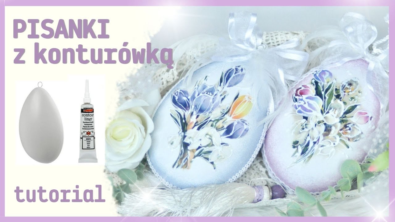 Pisanki z konturówką [decoupage tutorial] No. 950