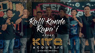 RAFLI KANDE - RAPA'I COVER KITO ACOUSTIC || Perform at NAGAN RAYA
