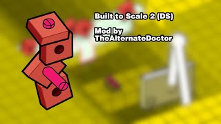 [MOD]Built to Scale 2 (DS)