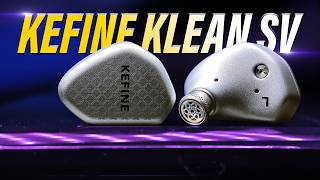 KEFINE KLEAN SV:ULTIMATE REVIEW // A Convincing Upgrade