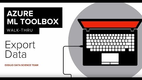 Azure ML Studio Walk-Thru #15: Export Data