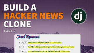 Building a social news site in Django - Part 2 (Screencast)
