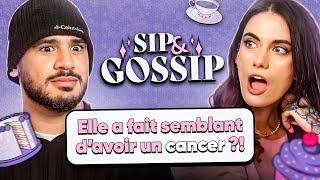 Elle a fait semblant d'avoir un cancer ?? - SIP & GOSSIP #3 (ft. Amine)