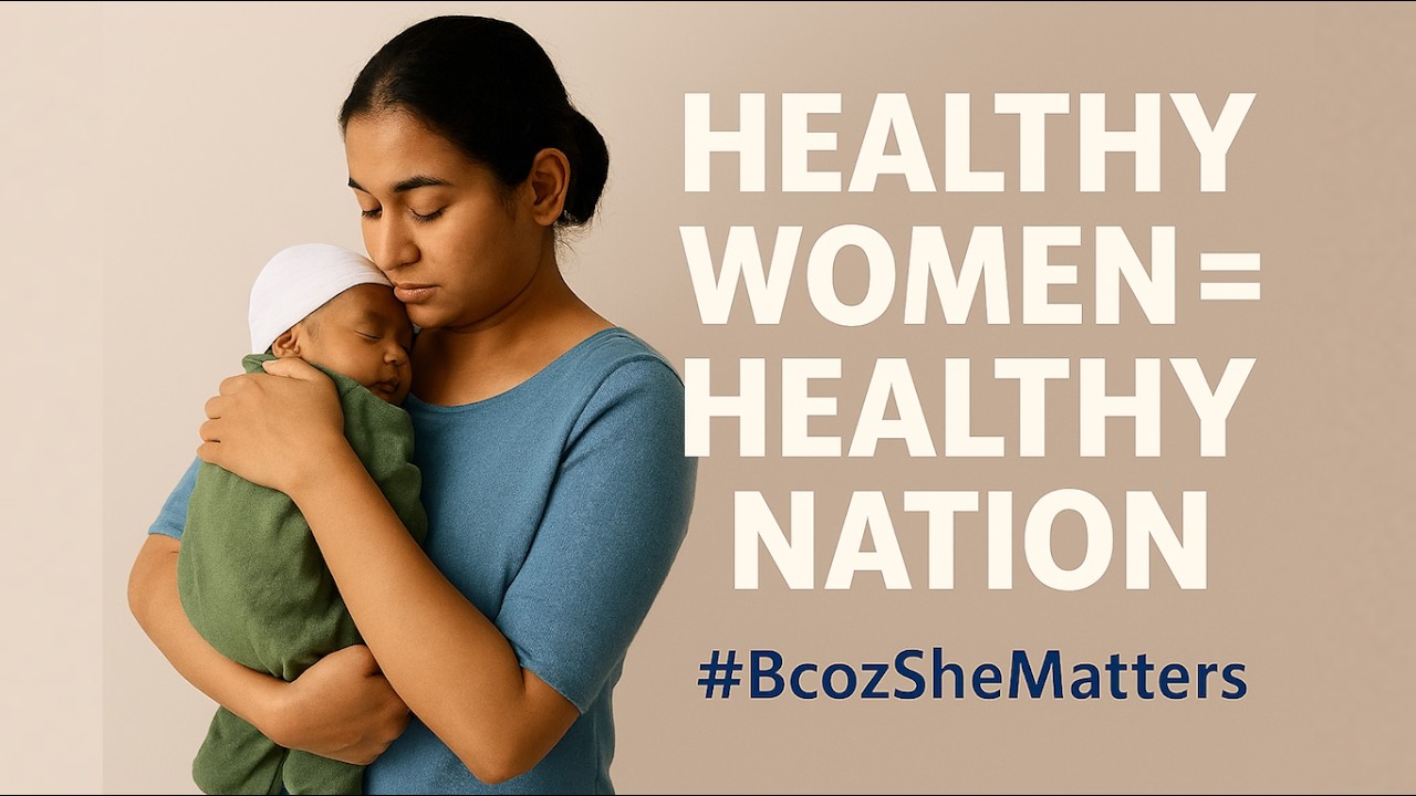 Здоровые женщины = здоровая нация | Объяснение кампании #BcozSheMatters