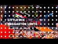 Little Mix-Reggaeton Lento(Live at Koningsdag 2019)