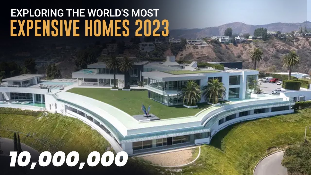 exploring-the-worlds-most-expensive-homes-2023-youtube