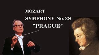 モーツァルト 交響曲 第38番 「プラハ」 ニ長調 K.504 カール・ベーム Mozart :Symphony No.38  D major K. 504