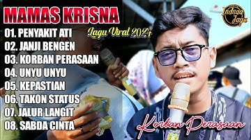 Full Album MAMAS KRISNA 2024 INDRA JAYA‼️Janji Bengen Penyakit ati Unyu Unyu Kepastian
