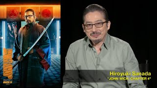 JOHN WICK: CHAPTER 4 Interview: Hiroyuki Sanada on Working with Donnie Yen & Keanu Reeves