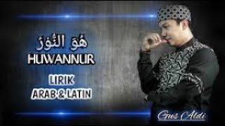 SHOLAWAT HUWANNUR |COVER GUS ALDI #sholawat tanpa iklan