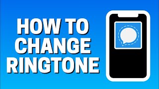 How To Change a Ringtone On Signal screenshot 4