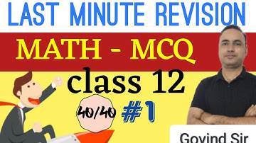 CBSE term1 , Last Minute Revision , Math class 12 ,  important concepts & MCQ by Govind Sir