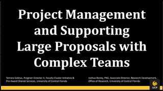 Project Management And Supporting Large Proposals With Complex Teams