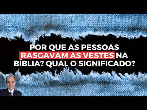 Vídeo: O Que Significa Rasgar?