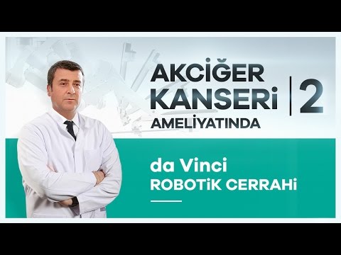 ''da Vinci Robotik Cerrahi'' Sisteminin Avantajları Prof. Dr. Alper Toker Anlatıyor.